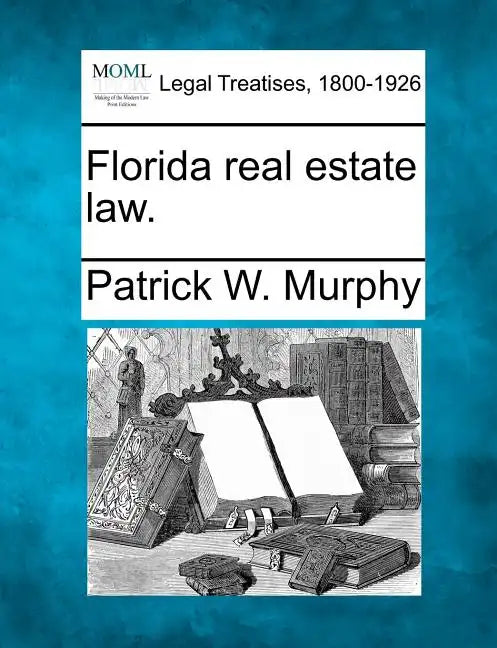 Florida Real Estate Law. - Paperback