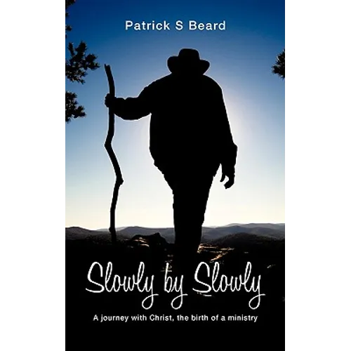 Slowly by Slowly - Paperback