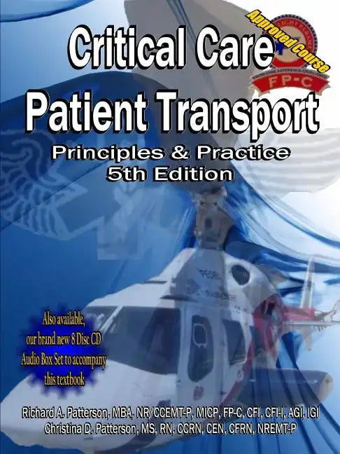 Critical Care Patient Transport, Principles and Practice - Paperback