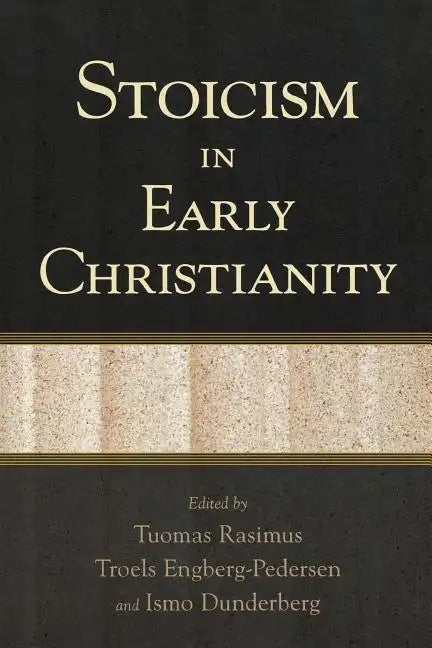Stoicism in Early Christianity - Paperback