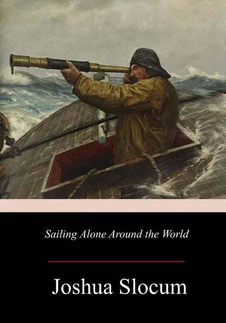 Sailing Alone Around the World - Paperback