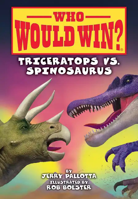 Triceratops vs. Spinosaurus - Library Binding