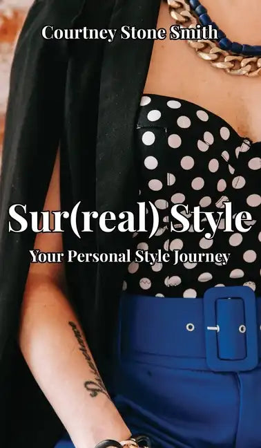 Sur(real) Style: Your Personal Style Journey - Hardcover