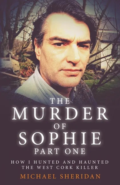 The Murder of Sophie Part 1 - Paperback