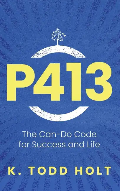 P413: The Can-Do Code for Success and Life - Hardcover