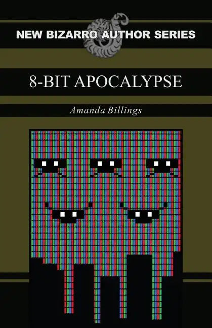 8-Bit Apocalypse - Paperback