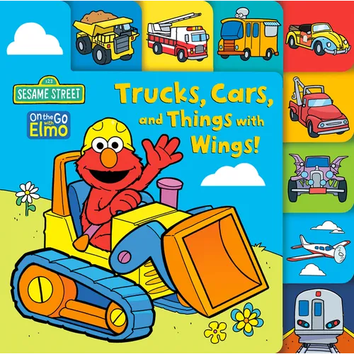 Trucks, Cars, and Things with Wings! (Sesame Street) - Board Book