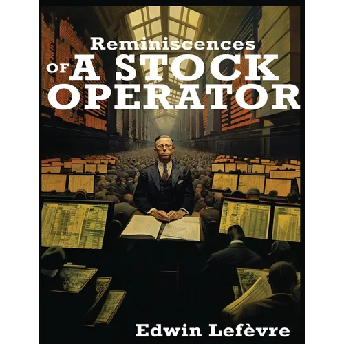 Reminiscences of a Stock Operator - Paperback