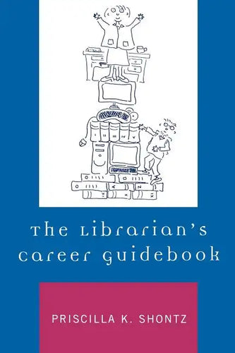 The Librarian's Career Guidebook - Paperback