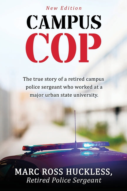 Campus Cop: New Edition - Paperback