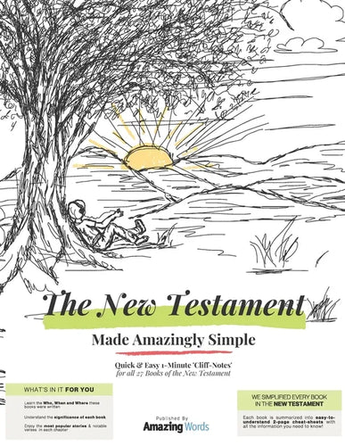 The New Testament: Made Amazingly Simple - Paperback