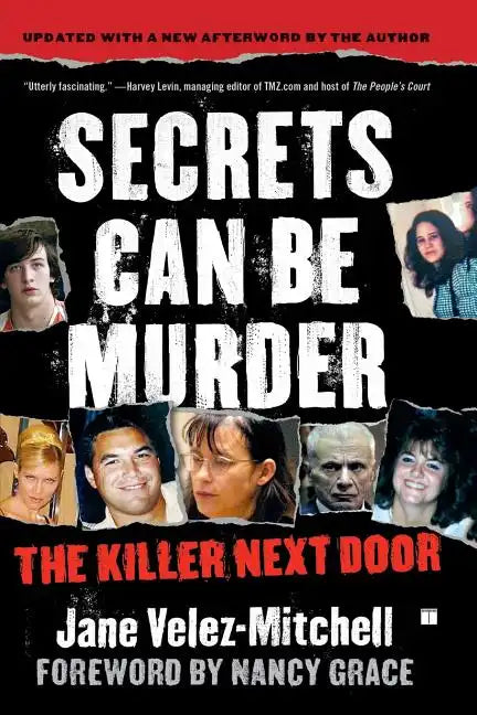 Secrets Can Be Murder: The Killer Next Door - Paperback