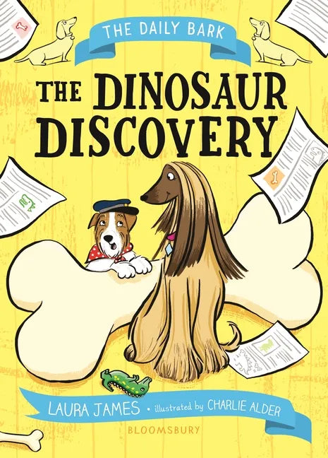 The Daily Bark: The Dinosaur Discovery - Hardcover