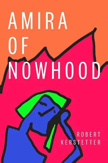 Amira of Nowhood - Paperback