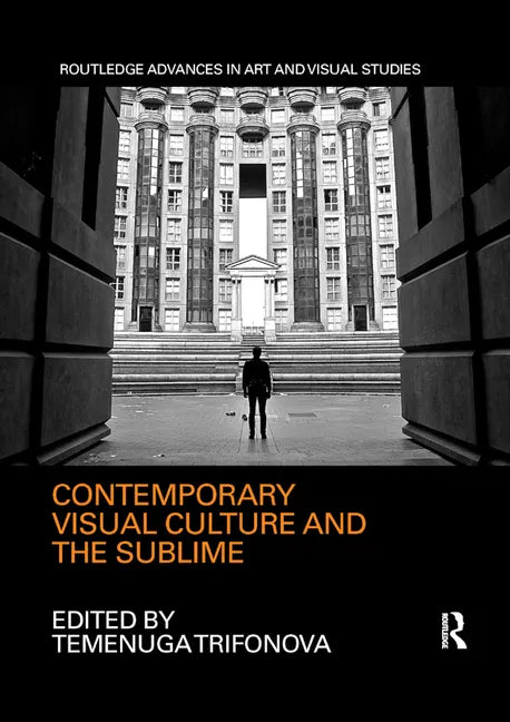 Contemporary Visual Culture and the Sublime - Paperback