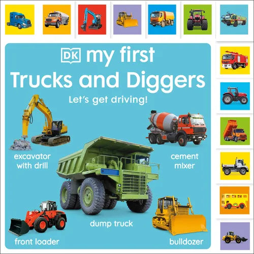 My First Trucks and Diggers: Let's Get Driving! - Board Book