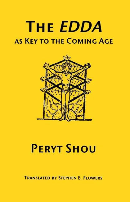 The Edda as Key to the Comng Age - Paperback