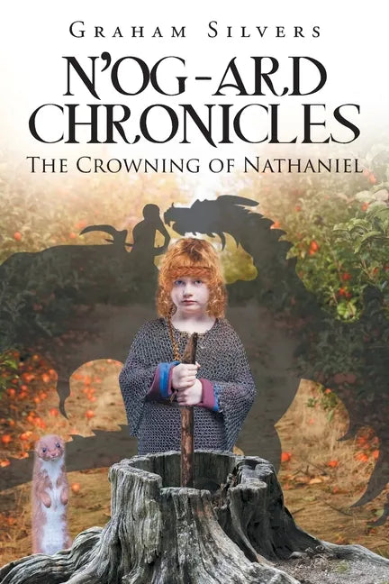 N'og-Ard Chronicles: The Crowning of Nathaniel - Paperback