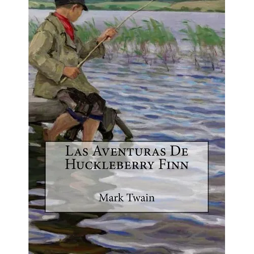 Las Aventuras De Huckleberry Finn - Paperback