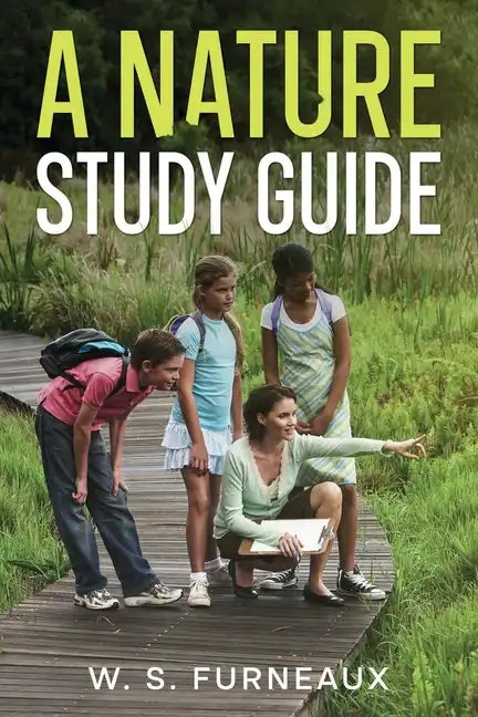 A Nature Study Guide - Paperback