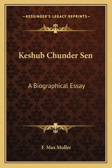 Keshub Chunder Sen: A Biographical Essay - Paperback