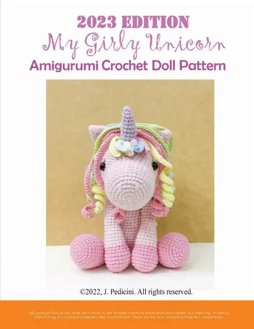 2023 My Girly Unicorn Amigurumi Crochet Doll Pattern - Paperback