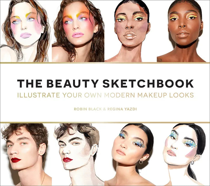 The Beauty Sketchbook (Guided Sketchbook): Illustrate Your Own Modern Makeup Looks - Paperback
