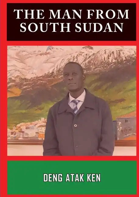 The Man from South Sudan - Paperback