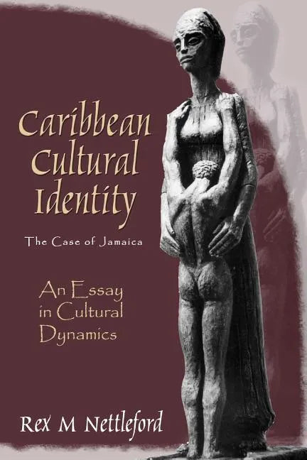 Caribbean Cultural Identity: An Essay in Cultural Dynamics - Paperback