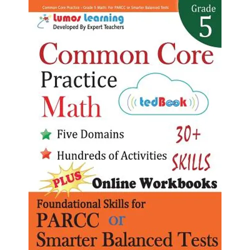 Common Core Practice - Grade 5 Math: Workbooks to Prepare for the Parcc or Smarter Balanced Test - Paperback