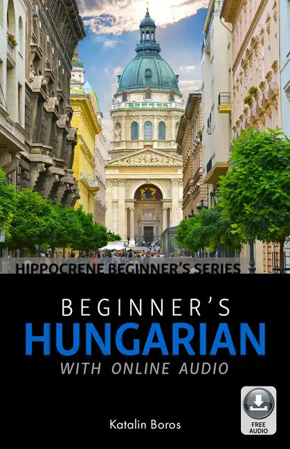 Beginner's Hungarian with Online Audio - Paperback