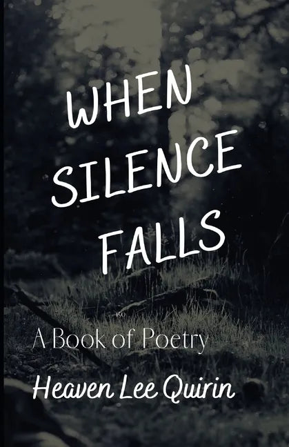 When Silence Falls: A Book of Poetry - Paperback