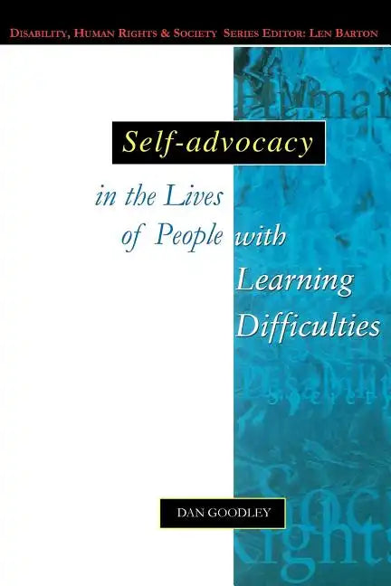 Self-Advocacy in the Lives of People with Learning Difficulties - Paperback