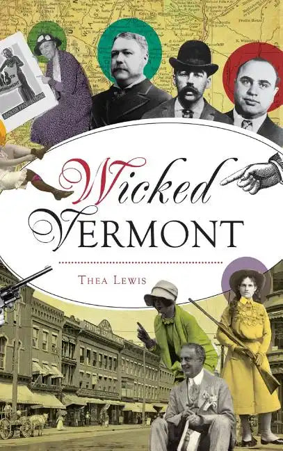 Wicked Vermont - Hardcover