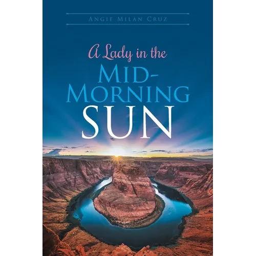 A Lady in the Mid-Morning Sun - Paperback