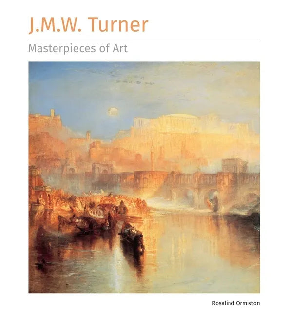 J.M.W. Turner Masterpieces of Art - Hardcover