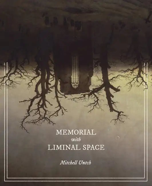 Memorial with Liminal Space - Paperback