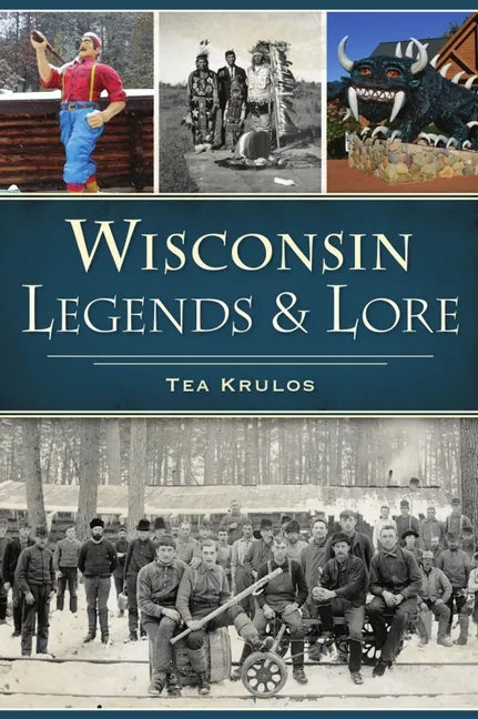 Wisconsin Legends & Lore - Paperback