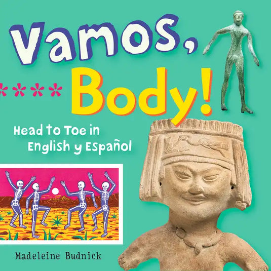 Vamos, Body!: Head to Toe in English Y Español - Board Book