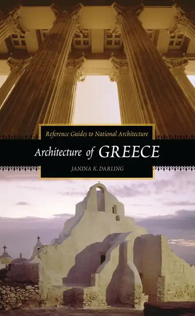Architecture of Greece - Hardcover