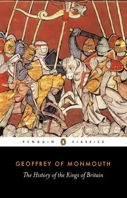 The History of the Kings of Britain - Paperback