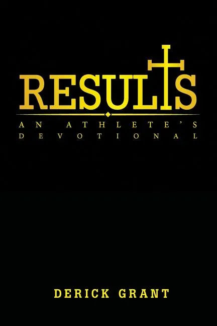 Results: An Athlete's Devotional - Paperback