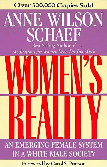 Women's Reality: An Emerging Female System - Paperback