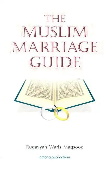 The Muslim Marriage Guide - Paperback