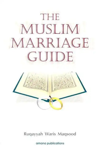 The Muslim Marriage Guide - Paperback