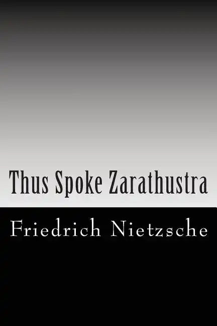Thus Spoke Zarathustra - Paperback