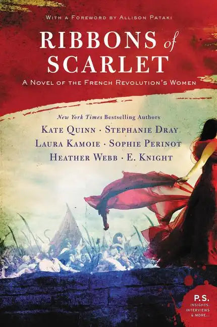 Ribbons of Scarlet: A Novel of the French Revolution's Women - Paperback