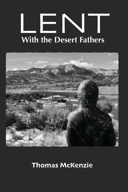 Lent with the Desert Fathers - Paperback