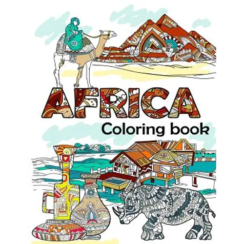 Africa Coloring Book: Adult Colouring Fun, Stress Relief Relaxation and Escape - Paperback