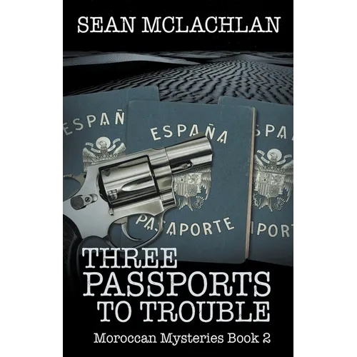 Three Passports to Trouble - Paperback